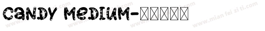 candy Medium字体转换